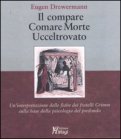 Il Compare - Comare Morte - Ucceltrovato — Libro