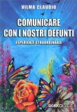 Comunicare con i nostri Defunti — Libro