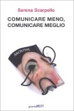 Comunicare Meno, Comunicare Meglio — Libro