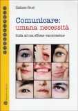 Comunicare: Umana Necessità — Libro