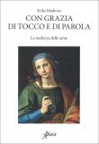 Con Grazia di Tocco e di Parola — Libro