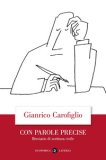 Con Parole Precise. Breviario Di Scrittura Civile — Libro