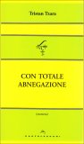 Con Totale Abnegazione  — Libro