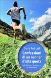 Confessioni di un Runner d'Alta Quota — Libro