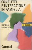 Conflitti e Interazione in Famiglia — Libro