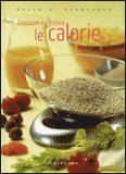 Conoscere e Calcolare le Calorie — Libro