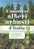 Conoscere gli Alberi e gli Arbusti d'Italia — Libro