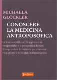 Conoscere la Medicina Antroposofica — Libro