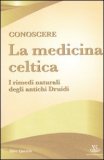 Conoscere la Medicina Celtica — Libro