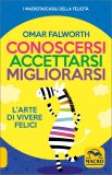 Conoscersi Accettarsi Migliorarsi — Libro