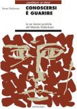 Conoscersi è Guarire  — Libro