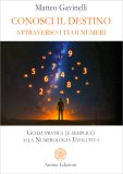 Conosci il Destino Attraverso i Tuoi Numeri — Libro