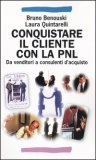 Conquistare il Cliente con la PNL — Libro