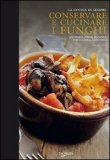Conservare e Cucinare i Funghi — Libro