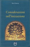 Considerazioni sull'Iniziazione  — Libro