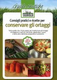 Consigli Pratici e Ricette per Conservare gli Ortaggi  — Libro