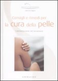 Consigli e Rimedi per la Cura della Pelle — Libro