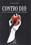 Contro Dio — Libro