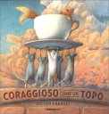Coraggioso Come un Topo — Libro