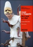 Corpi in Trappola  - Vite e Storie tra i Rifiuti — Libro