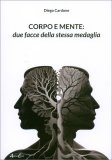 Corpo e Mente: Due Facce della Stessa Medaglia — Libro