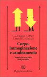 Corpo, Immaginazione e Cambiamento — Libro