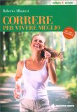 Correre per Vivere Meglio — Libro