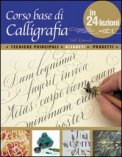 Corso Base di Calligrafia in 24 Lezioni  — Libro