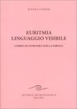 Euritmia, Linguaggio Visibile — Libro