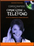 Corso Rapido di Comunicazione al Telefono + CD — Libro