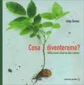 Cosa Diventeremo? — Libro