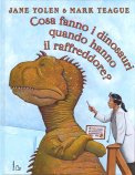 Cosa fanno i Dinosauri quando hanno il Raffreddore? — Libro