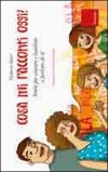 Cosa mi Racconti Oggi? — Libro