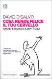 Cosa Rende Felice il Tuo Cervello — Libro