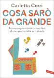 Cosa Sarò da Grande — Libro