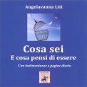 Cosa Sei - E Cosa Pensi di Essere — Libro