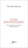 Cosa Sosteniamo? — Libro