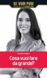 Cosa Vuoi Fare da Grande? — Libro