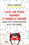 Cose che Pensi quando ti Mangi le Unghie — Libro