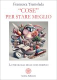 «Cose» per Stare Meglio — Libro