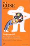 Cose Spiegate Bene - Corpi Speciali — Libro