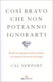 Così Bravo che Non Potranno Ignorarti — Libro