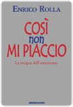 Così Non Mi Piaccio. La terapia dell'umorismo — Libro