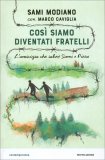 Così Siamo Diventati Fratelli — Libro
