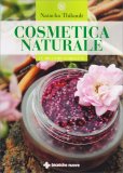 Cosmetica Naturale per Tutti i Giorni — Libro