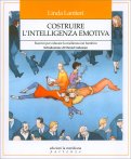 Costruire l'Intelligenza Emotiva — Libro