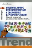 Costruire Mappe per Rappresentare e Organizzare il Proprio Pensiero — Libro
