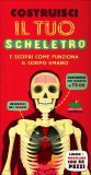 Costruisci il Tuo Scheletro  — Libro
