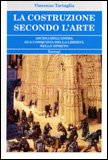 La Costruzione Secondo L'arte — Libro