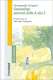 Counseling: Percorsi dalla A alla Z — Libro